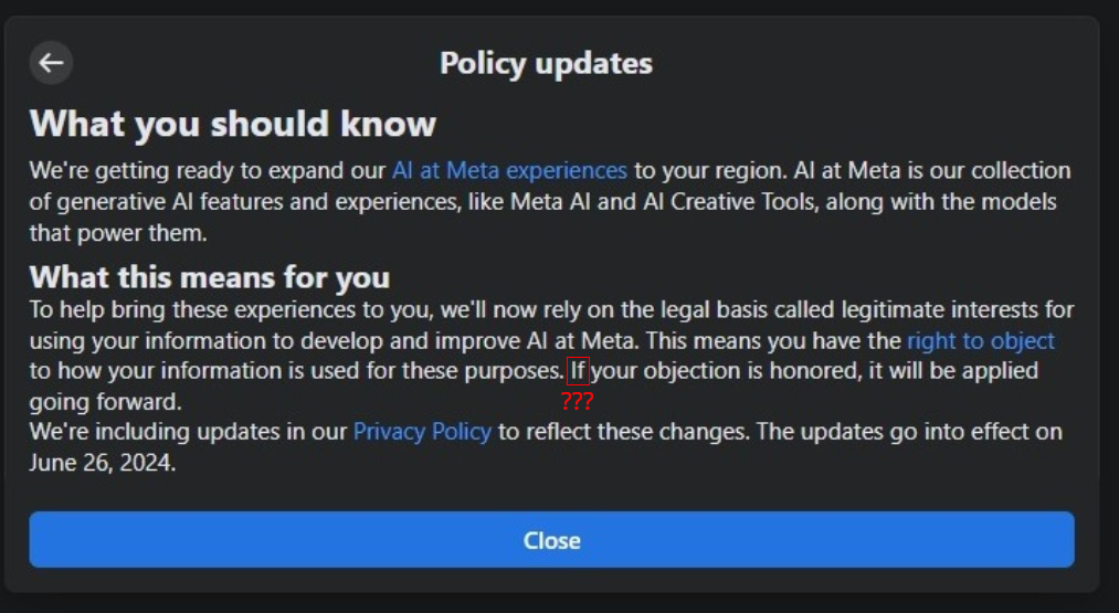 screenshot of notification from facebook found in article, but with the word "if" highlighted in the sentence "If your objection is honored, it will be applied going forward." and three red question marks added under it